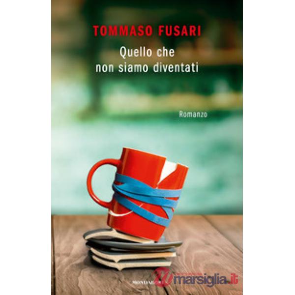 Quello che non siamo diventati