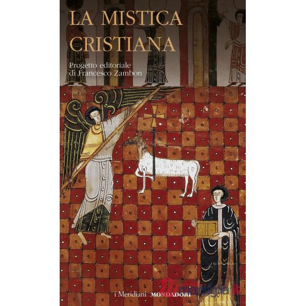 Mistica cristiana (La). Vol. 3