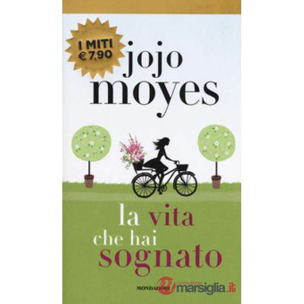 Vita che hai sognato (La)