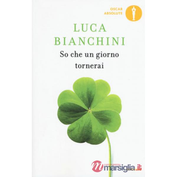 So che un giorno tornerai