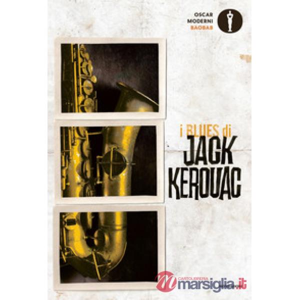 Blues di Jack Kerouac (I)