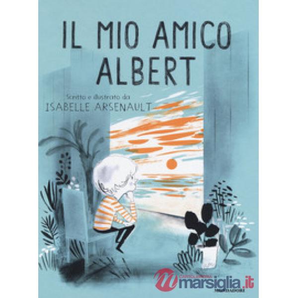 Mio amico Albert. Ediz. a colori (Il)