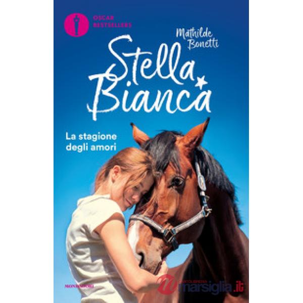 Stella Bianca: La stagione degli amori-Fiocco azzurro. Vol. 2
