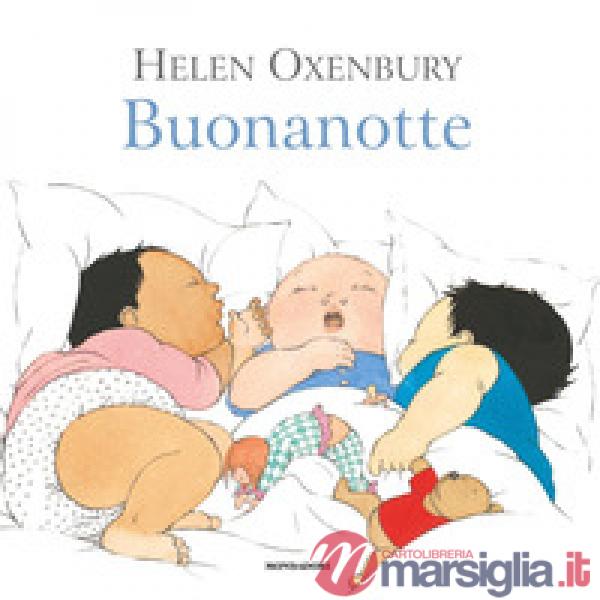 Buonanotte. Ediz. a colori
