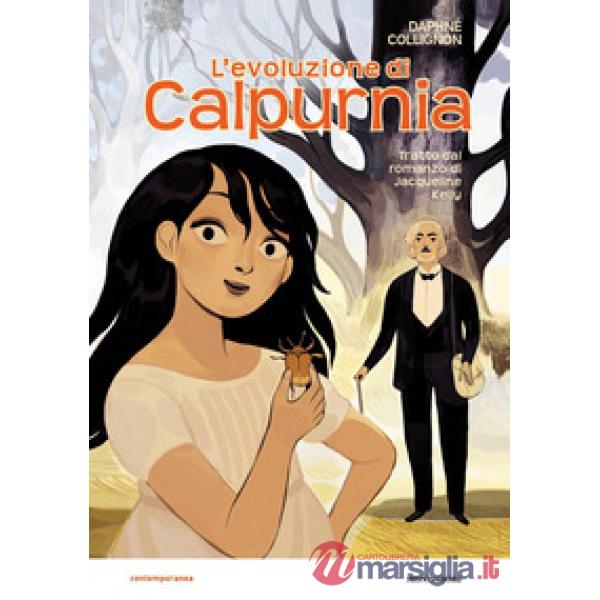 Evoluzione di Calpurnia. Il romanzo a fumetti (L')
