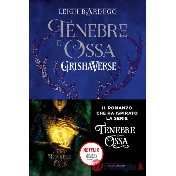 Tenebre e ossa. GrishaVerse