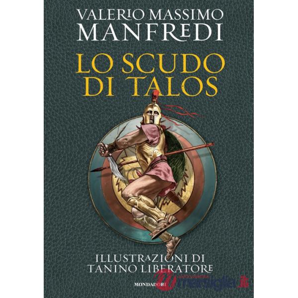 Scudo di Talos. Ediz. illustrata (Lo)