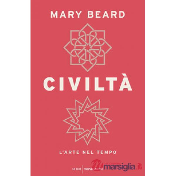 Civiltà. L'arte nel tempo