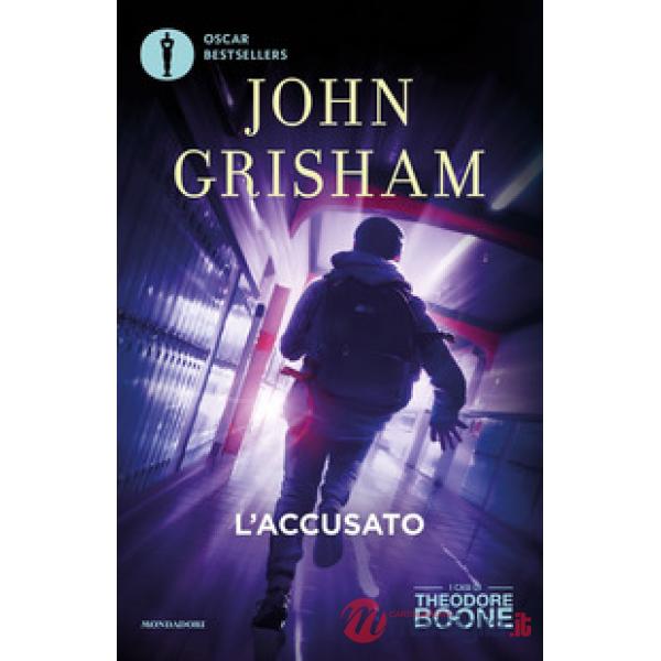 Accusato. I casi di Theodore Boone (L'). Vol. 3