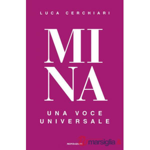 Mina. Una voce universale
