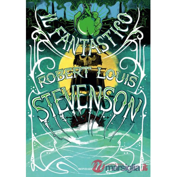 Fantastico Robert Louis Stevenson (Il)