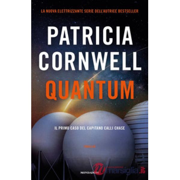 Quantum. Il primo caso del capitano Calli Chase