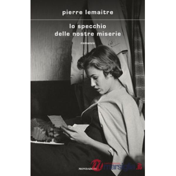 Specchio delle nostre miserie (Lo)
