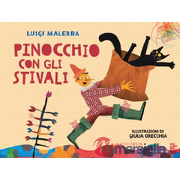 Pinocchio con gli stivali. Ediz. a colori