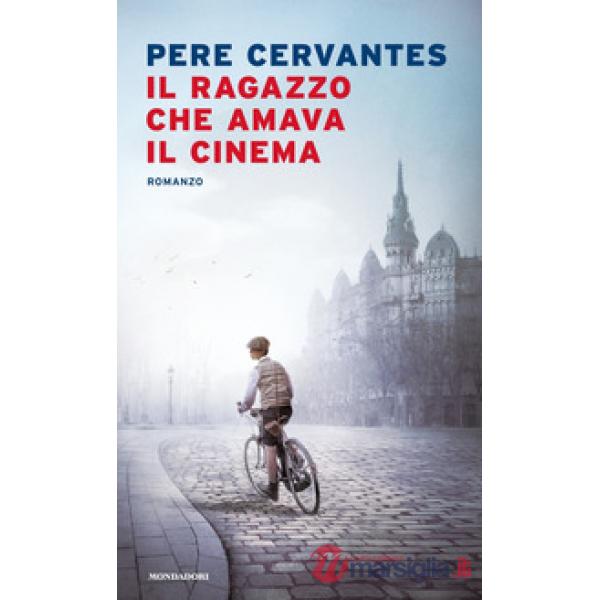 Ragazzo che amava il cinema (Il)