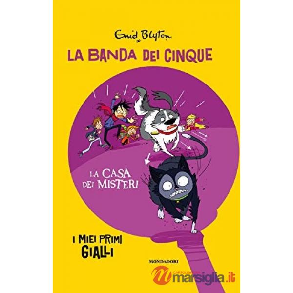 Casa dei misteri. La banda dei cinque (La)