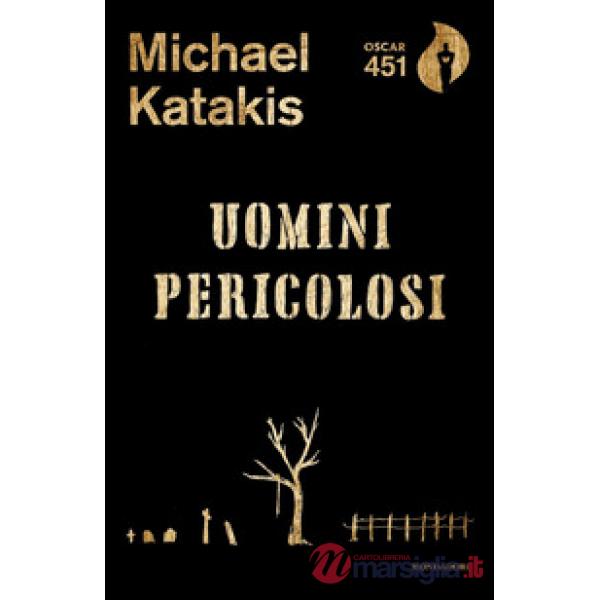 Uomini pericolosi