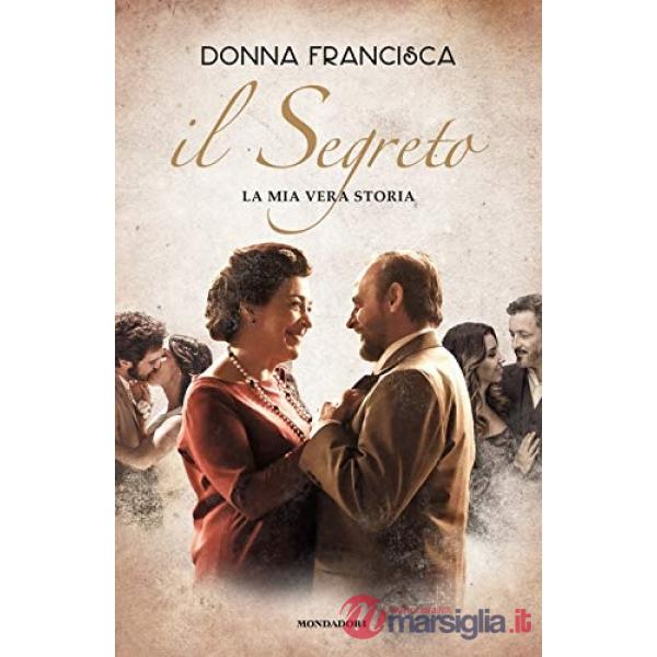 Segreto. La mia vera storia (Il)