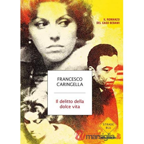 Delitto della dolce vita (Il)