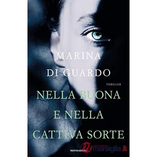 Nella buona e nella cattiva sorte