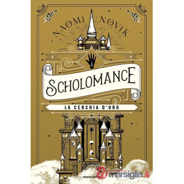 Cerchia d'oro. Scholomance (La). Vol. 3