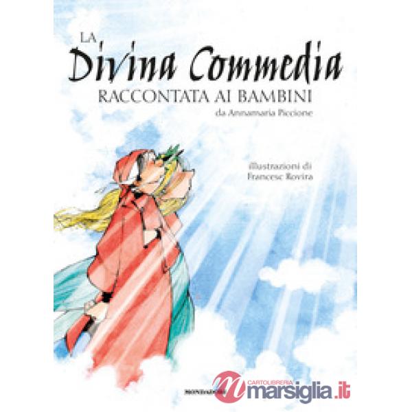 Divina Commedia raccontata ai bambini (La)