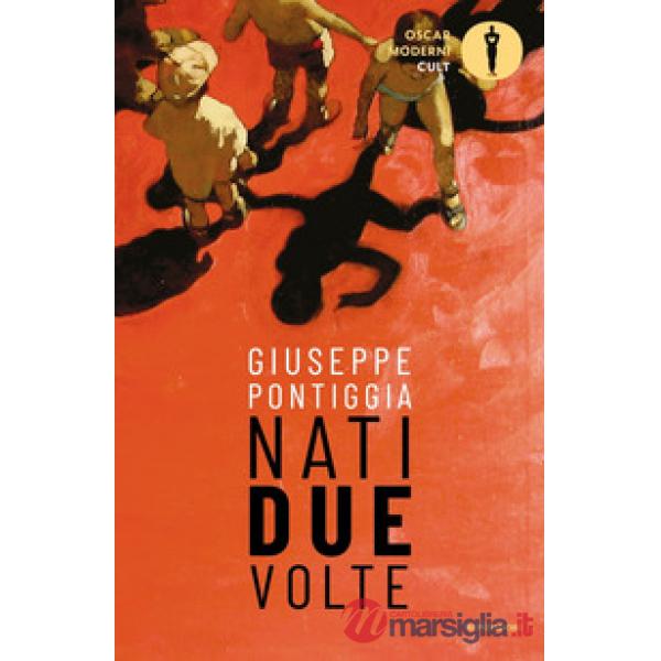 Nati due volte