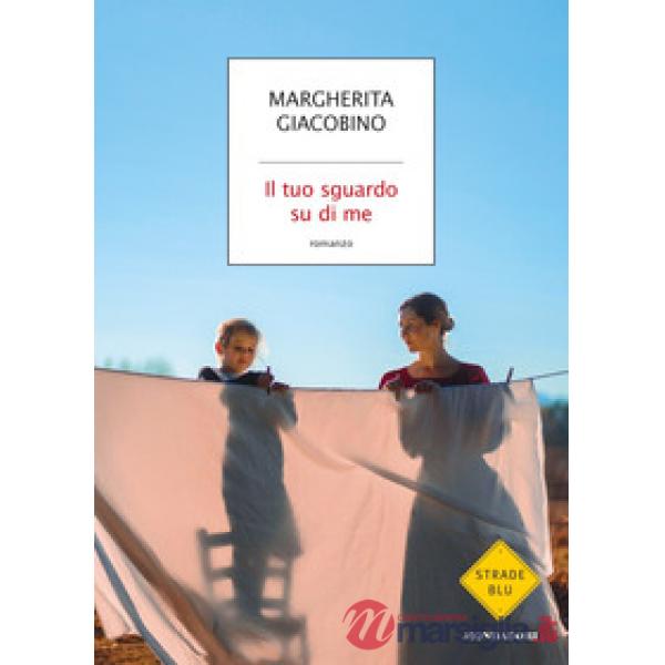 Tuo sguardo su di me (Il)