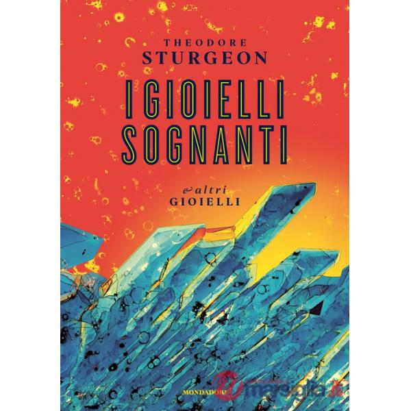 Gioielli sognanti e altri gioielli (I)