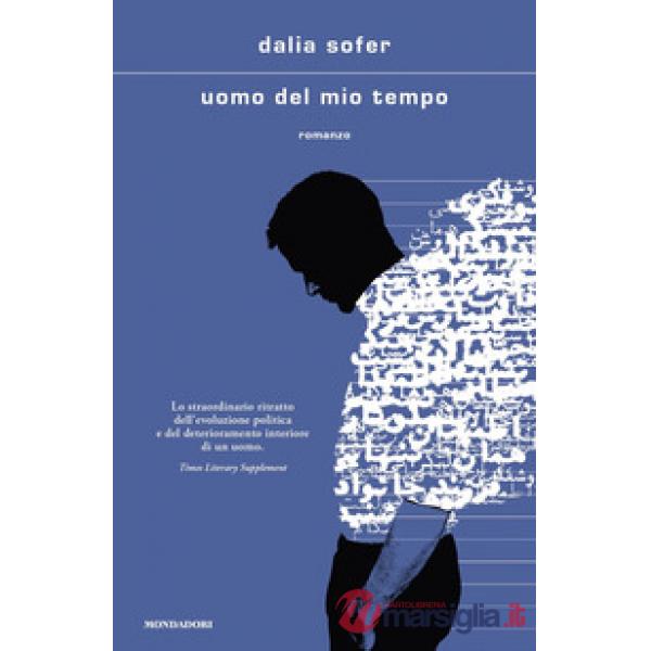 Uomo del mio tempo