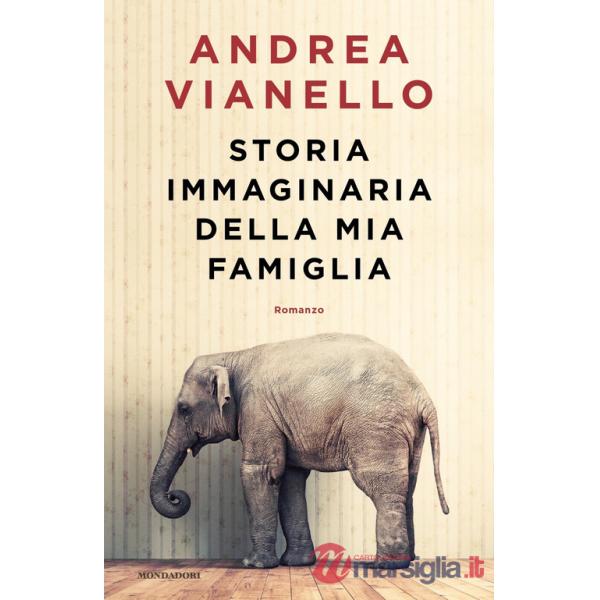 Storia immaginaria della mia famiglia