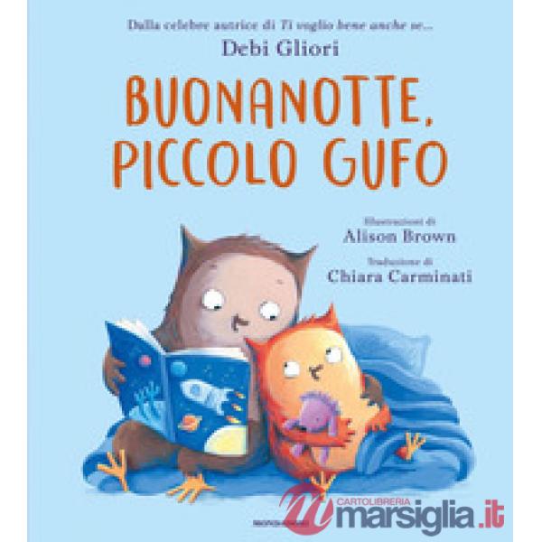 Buonanotte, Piccolo Gufo. Ediz. a colori