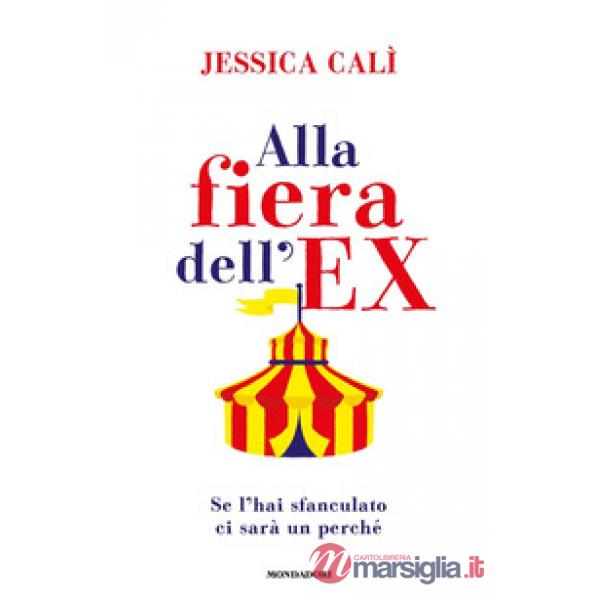 Alla fiera dell'ex. Se l'hai sfanculato ci sarà un perché