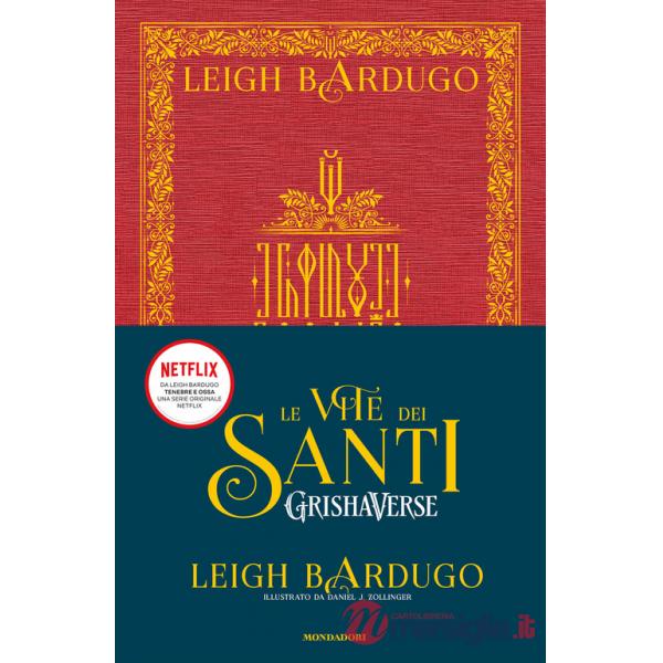 Vite dei santi. Grishaverse (Le)