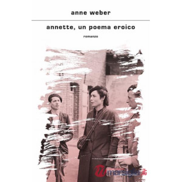 Annette, un poema eroico