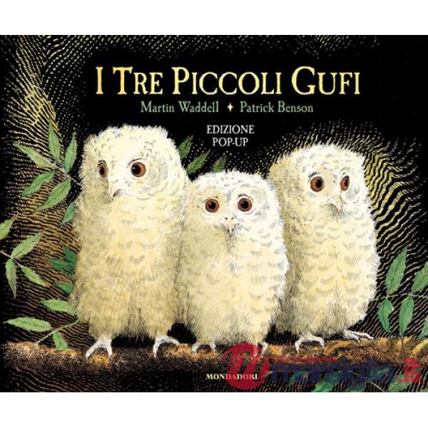 Tre piccoli gufi. Libro pop-up. Ediz. a colori (I)