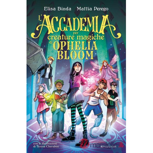 Accademia per Creature Magiche di Ophelia Bloom (L')