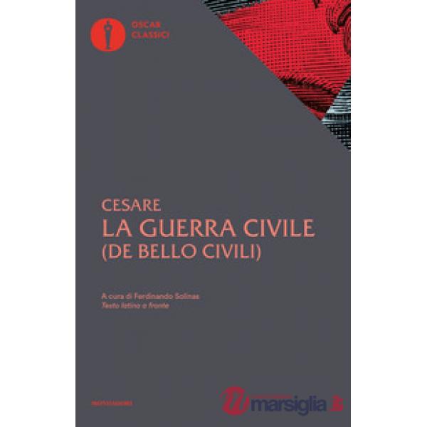Guerra civile. Con testo latino a fronte (La)