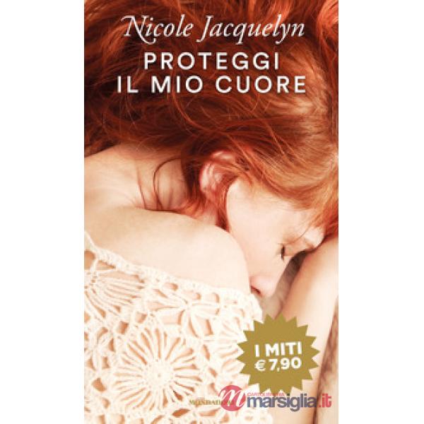 Proteggi il mio cuore