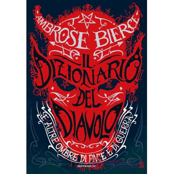 Dizionario del diavolo e altre ombre di pace e di guerra (Il)