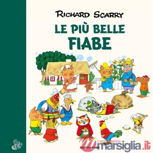 Più belle fiabe. Ediz. a colori (Le)