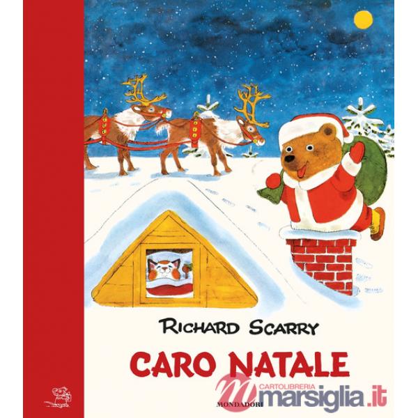 Caro Natale. Ediz. a colori