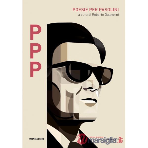 P.P.P. Poesie per Pasolini