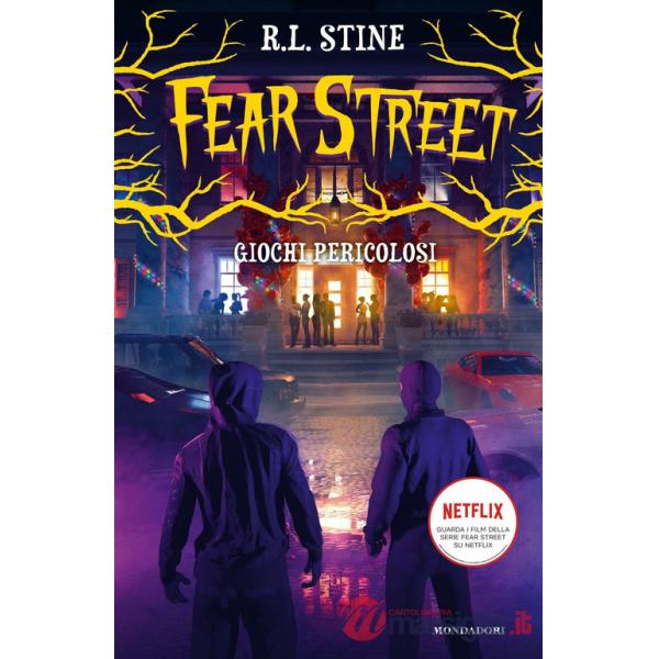 Giochi pericolosi. Fear Street