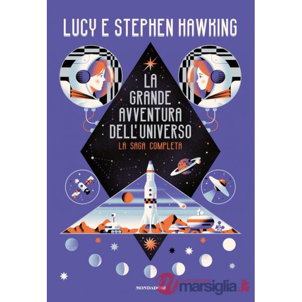 Grande avventura dell'universo. La saga completa (La)