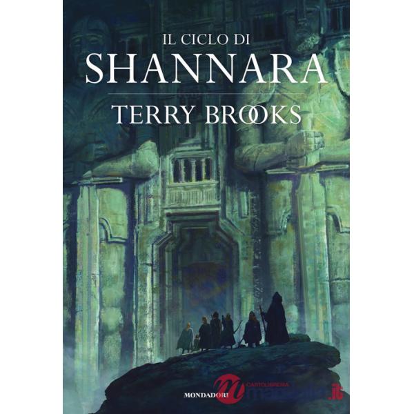Ciclo di Shannara: La spada di Shannara-Le pietre magiche di Shannara-La canzone di Shannara (Il)