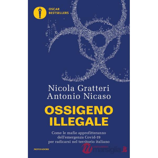 Ossigeno illegale. Come le mafie approfitteranno dell'emergenza Covid-19 per radicarsi nel territorio italiano