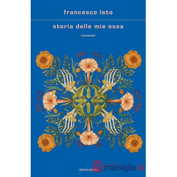 Storia delle mie ossa
