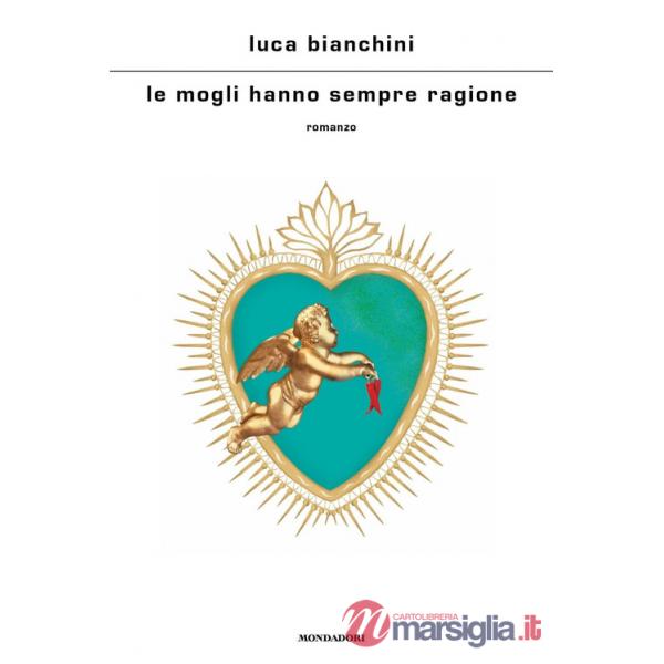 Mogli hanno sempre ragione (Le)