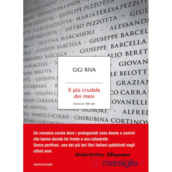 Più crudele dei mesi. Storia di 188 vite (Il)